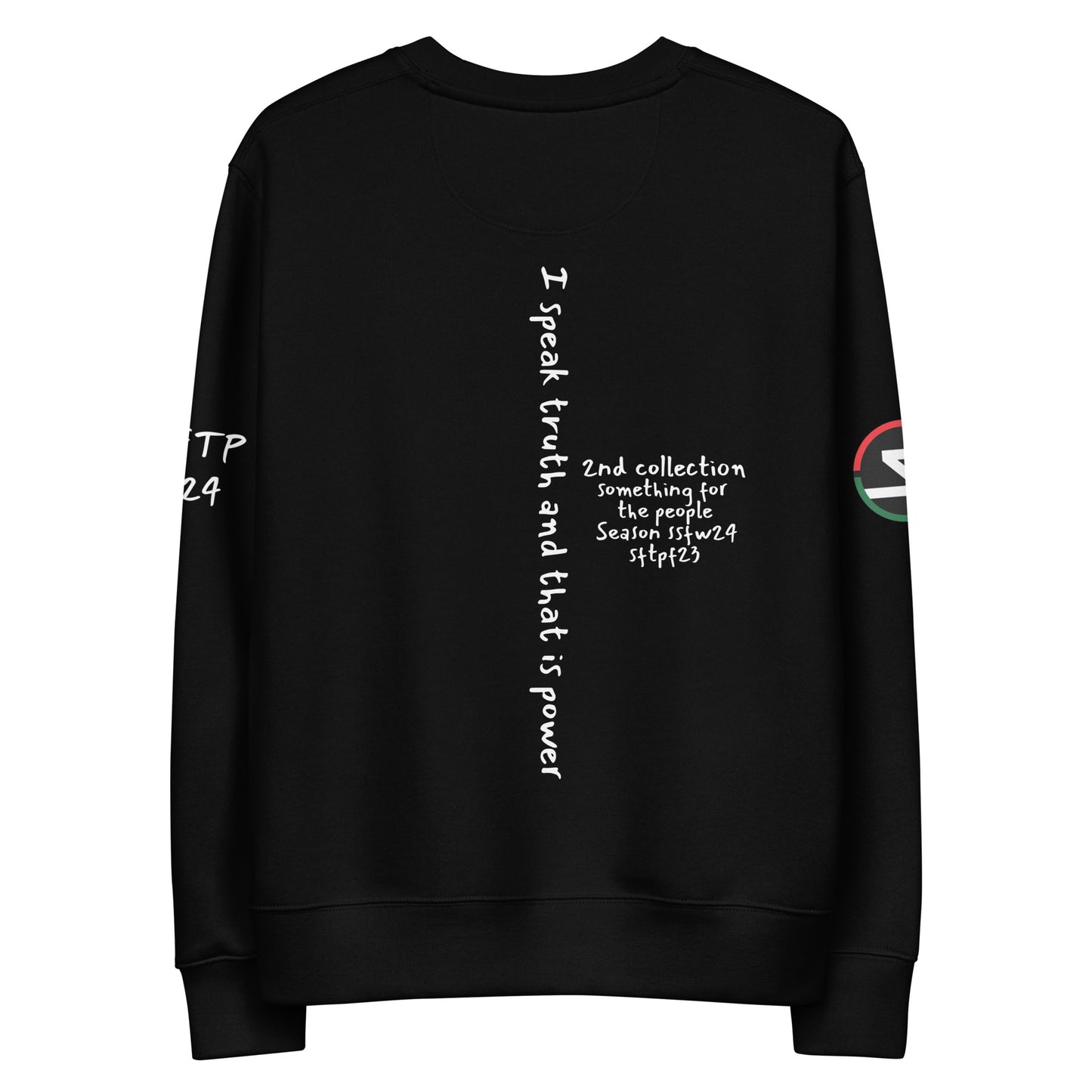 I SPEAK TRUTH THAT IS POWER UNISEX ECO SWEATSHIRT