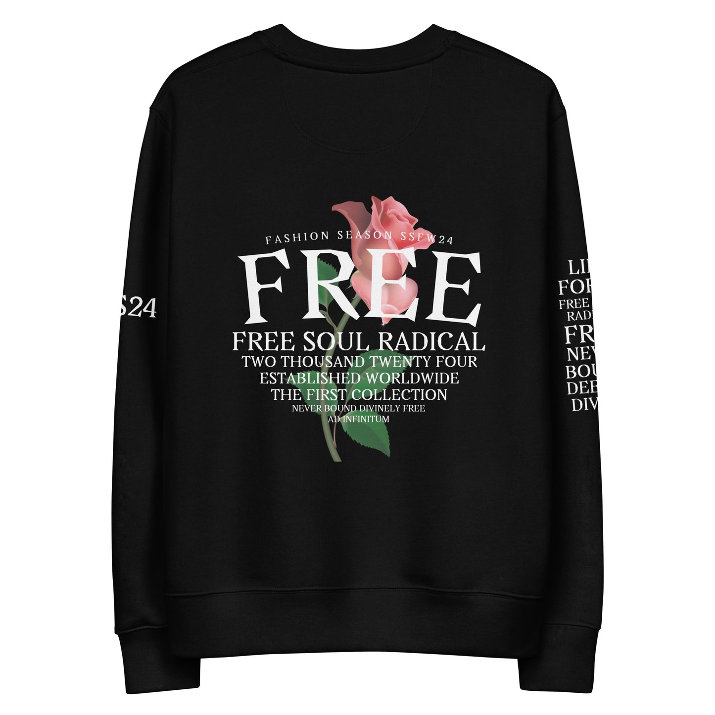 The Thorns That Have Roses Unisex Eco Sweatshirt