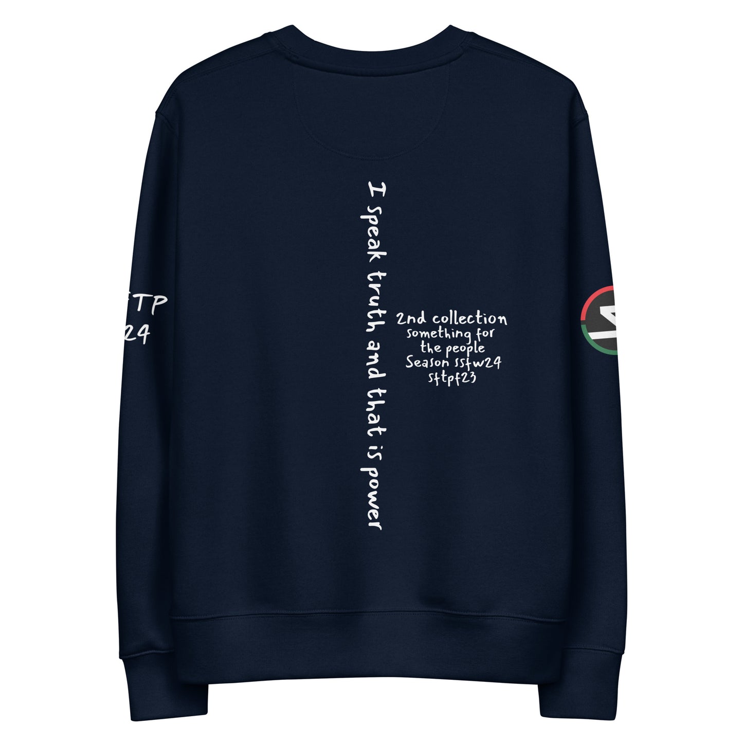 I SPEAK TRUTH THAT IS POWER UNISEX ECO SWEATSHIRT