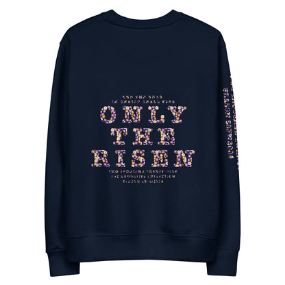 The Risen Of All That’s Above Unisex Eco Sweatshirt