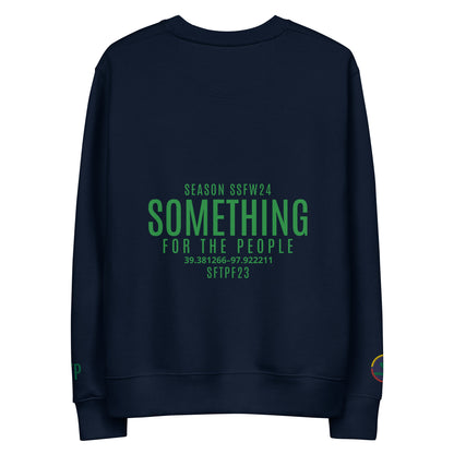 THE HEIGHT OF EVERYTHING GREAT UNISEX ECO SWEATSHIRT