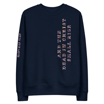 The Risen Of All That’s Above Unisex Eco Sweatshirt