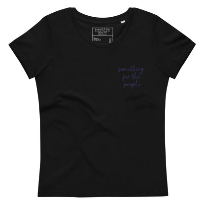 That’s What She Said Women's Fitted Eco Tee